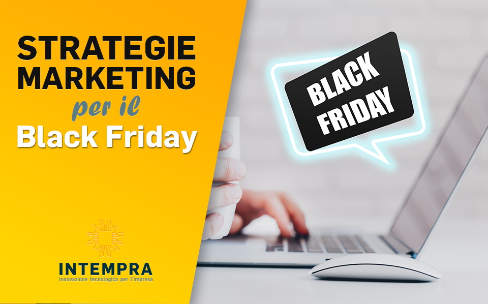 Strategie di Marketing per il Black Friday 2023: vendita online di successo