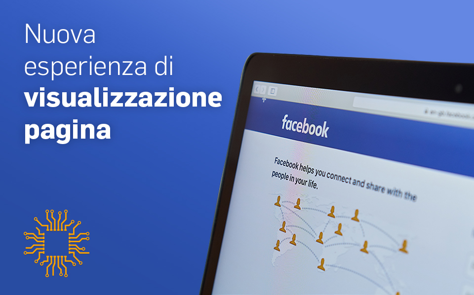 La nuova Pagina Facebook: una migliore esperienza di visualizzazione